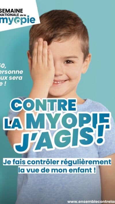 C’est la semaine nationale de la myopie !